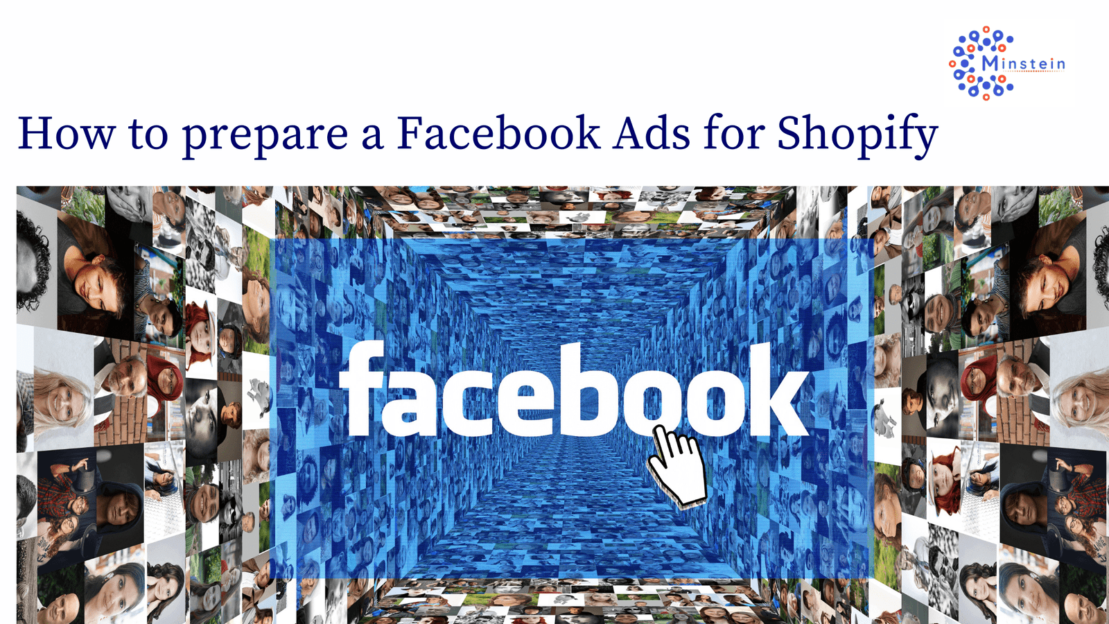Easy Ideas to Prepare Facebook Ads for Shopify Store